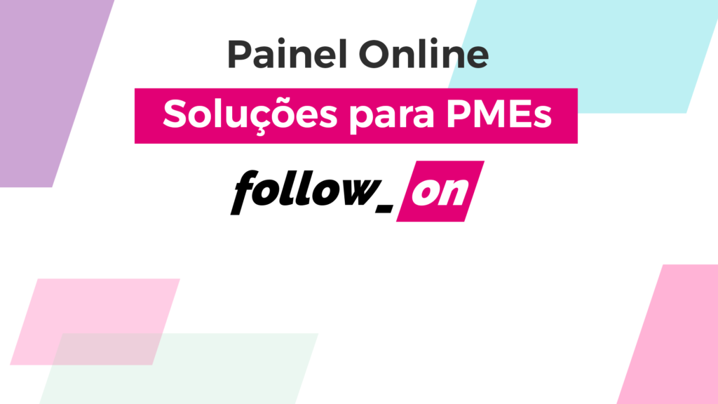 Painel Online Soluções para PMEs Follow_on